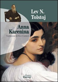 Libro Anna Karenina di Lev Tolstoj - ean 9788818020311 - Rusconi Libri