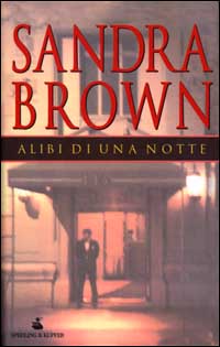Libro Alibi di una notte di Sandra Brown - ean 9788820031428 - Sperling & Kupfer