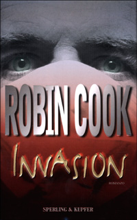 Libro Invasion di Robin Cook - ean 9788820031442 - Sperling & Kupfer