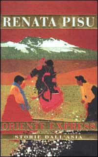 Libro Oriente Express. Storie dall'Asia di Renata Pisu - ean 9788820033057 - Sperling & Kupfer
