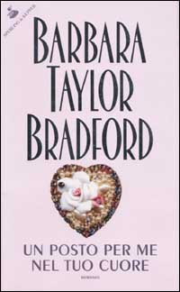 Libro posto per me nel tuo cuore di Barbara Taylor Bradford - ean 9788820034221 - Sperling & Kupfer