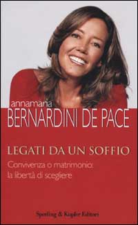 Libro Legati da un soffio di Annamaria Bernardini de Pace - ean 9788820034337 - Sperling & Kupfer