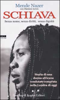 Libro Schiava di Mende Nazer; Damien Lewis - ean 9788820034894 - Sperling & Kupfer