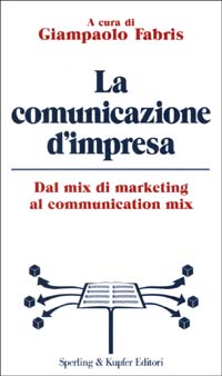 Libro comunicazione d'impresa di  - ean 9788820035181 - Sperling & Kupfer