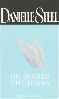Libro angelo che torna di Danielle Steel - ean 9788820041243 - Sperling & Kupfer