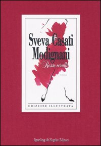 Libro Rosso corallo di Sveva Casati Modignani - ean 9788820042158 - Sperling & Kupfer
