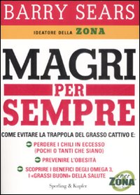 Libro Magri per sempre di Barry Sears - ean 9788820045166 - Sperling & Kupfer