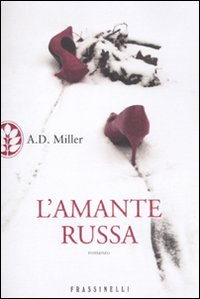 Libro amante russa di A. D. Miller - ean 9788820049997 - Sperling & Kupfer