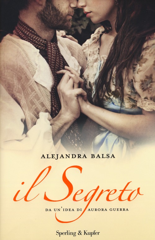 Libro segreto di Alejandra Balsa - ean 9788820056292 - Sperling & Kupfer