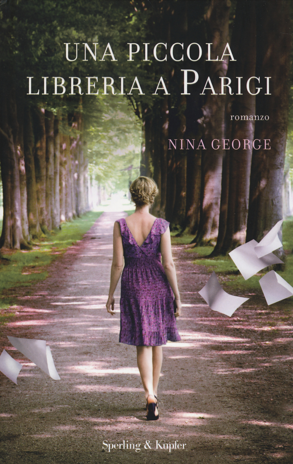 Libro piccola libreria a Parigi di Nina George - ean 9788820056476 - Sperling & Kupfer