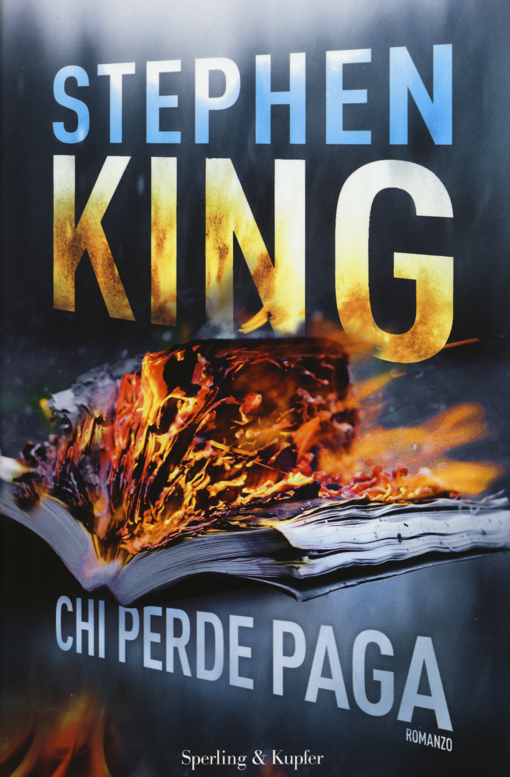 Libro Chi perde paga di Stephen King - ean 9788820059033 - Sperling & Kupfer