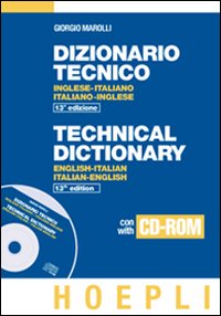 Libro Dizionario tecnico inglese-italiano e italiano-inglese di Giorgio Marolli - ean 9788820328245 - Hoepli