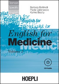 Libro English for medicine di Barbara Bettinelli; Paola Catenaccio; Karine Beatty - ean 9788820332686 - Hoepli