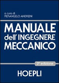 Libro Manuale dell'ingegnere meccanico di  - ean 9788820333805 - Hoepli