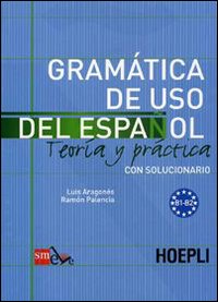 Libro Gramatica de uso del español para extranjeros di Luis Aragonés; Ramón Palencia - ean 9788820342937 - Hoepli
