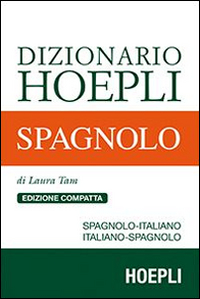 Libro Dizionario di spagnolo. Spagnolo-italiano