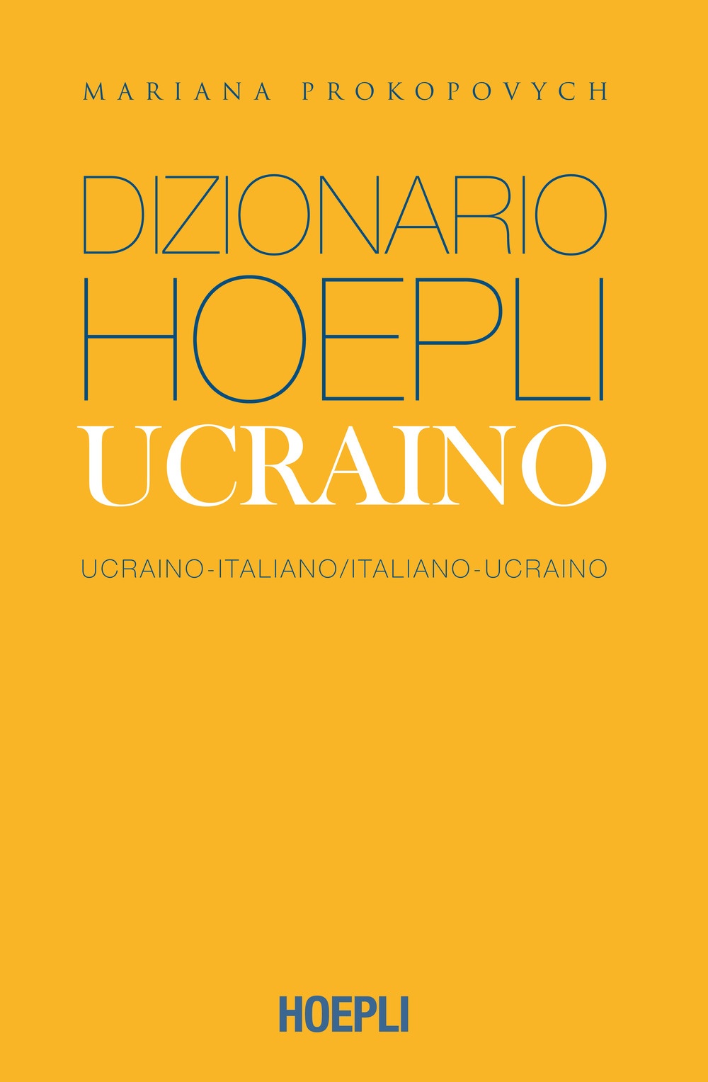 Libro Dizionario Hoepli ucraino. Ucraino-italiano