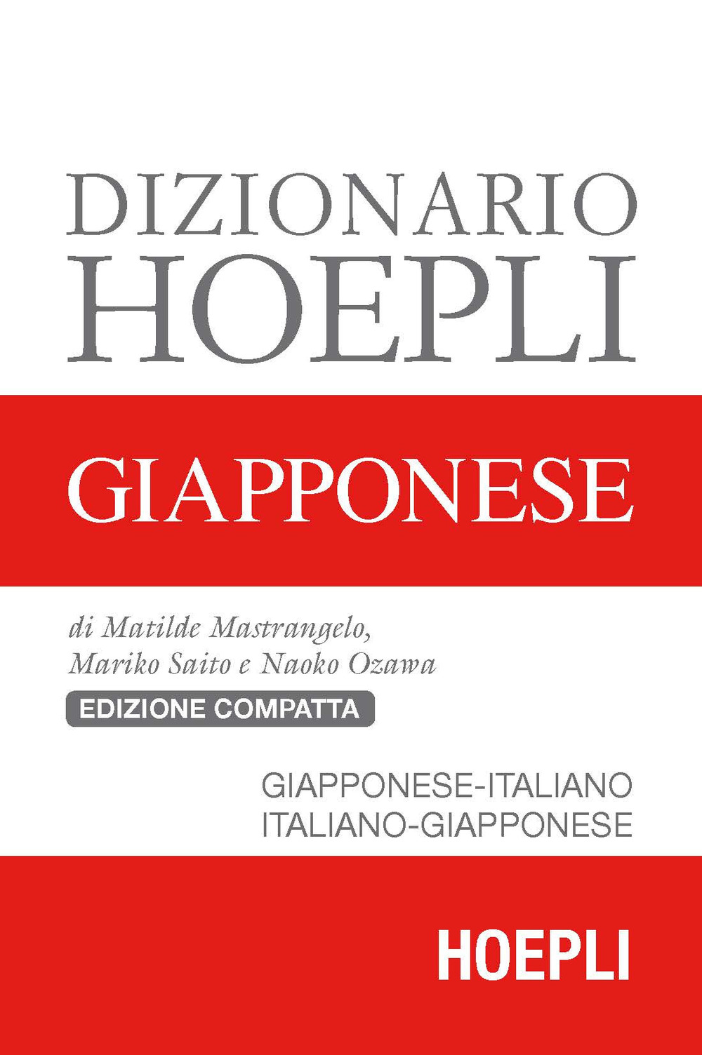 Libro Dizionario Hoepli giapponese. Giapponese-italiano