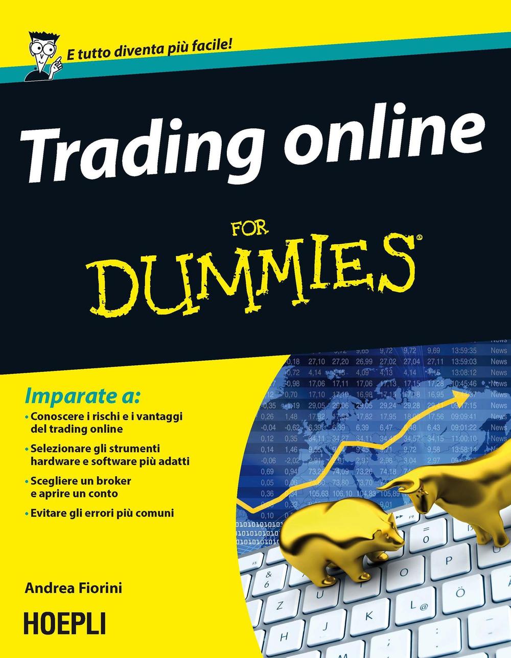 Libro Trading online for dummies di Andrea Fiorini - ean 9788820371777 - Hoepli