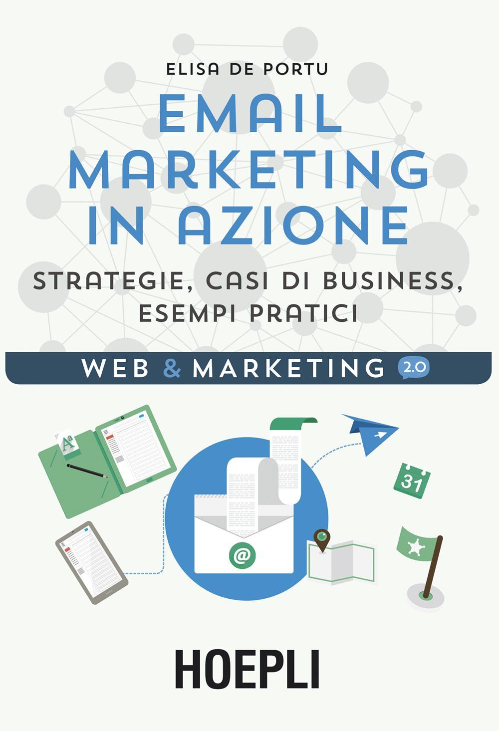 Libro Email marketing in azione. Strategie