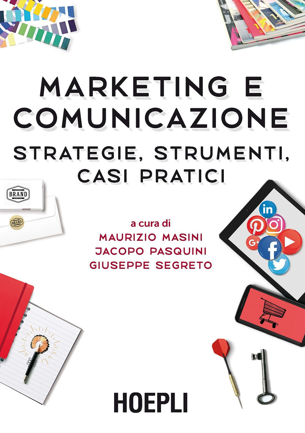 Libro Marketing e comunicazione. Strategie