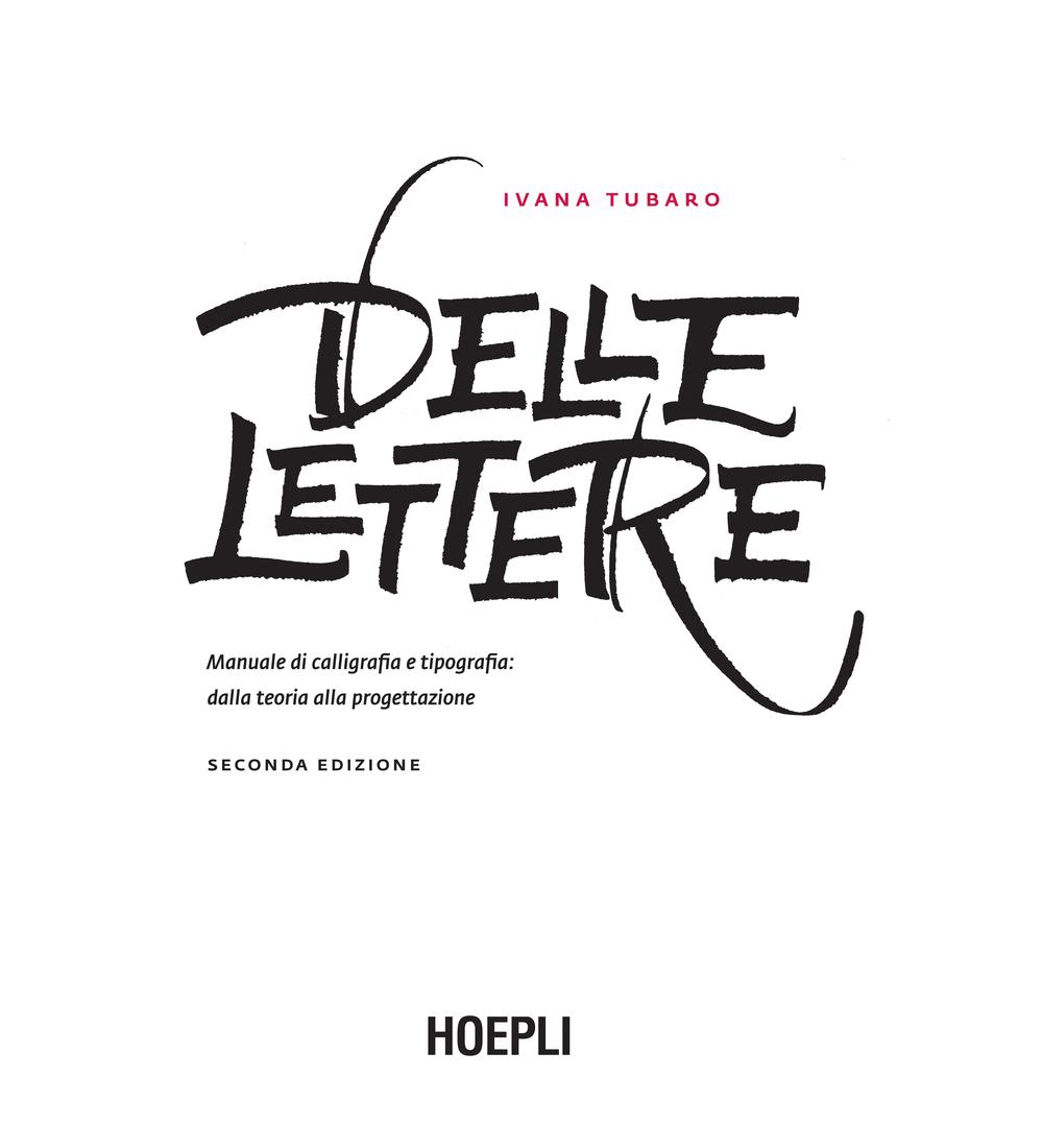 Libro Delle lettere di Ivana Tubaro - ean 9788820376673 - Hoepli
