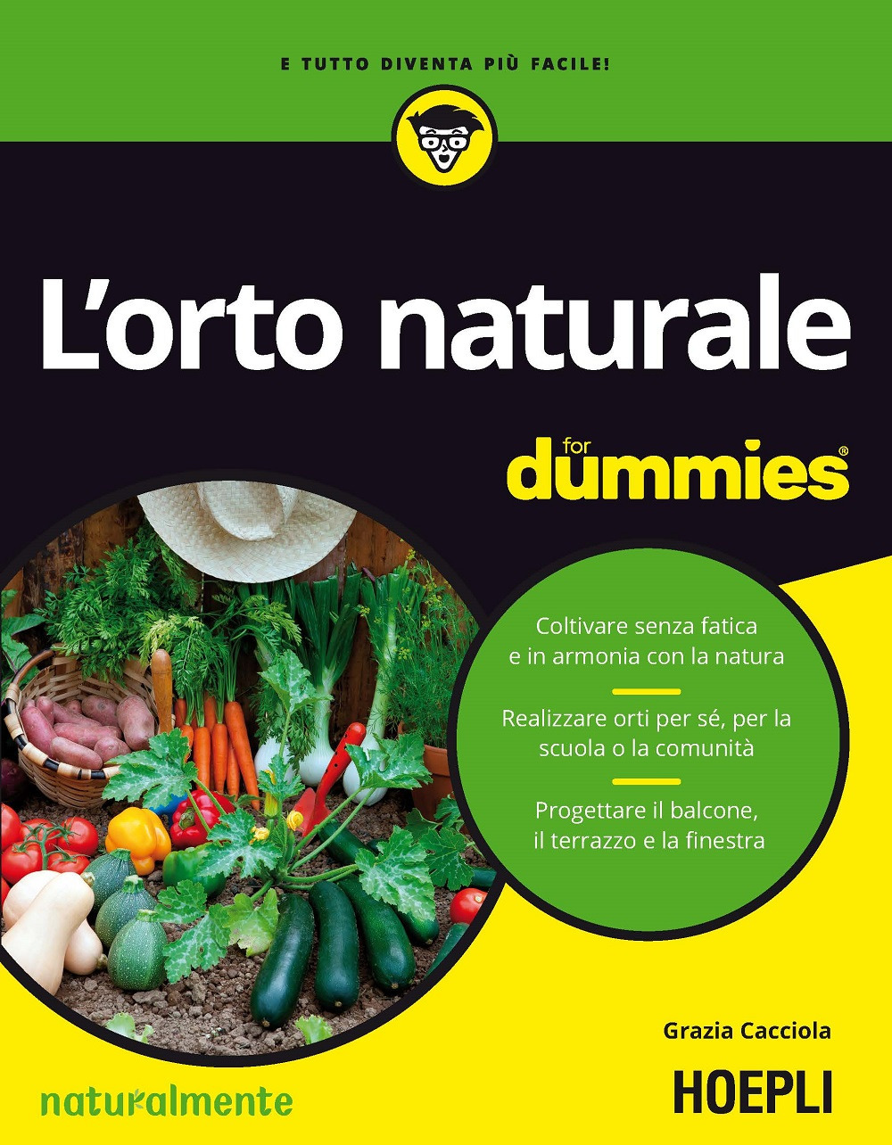 Libro orto naturale for dummies di Grazia Cacciola - ean 9788820376888 - Hoepli