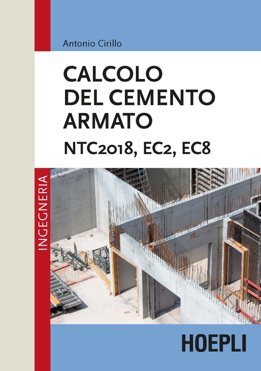 Libro Calcolo del cemento armato. NTC2018