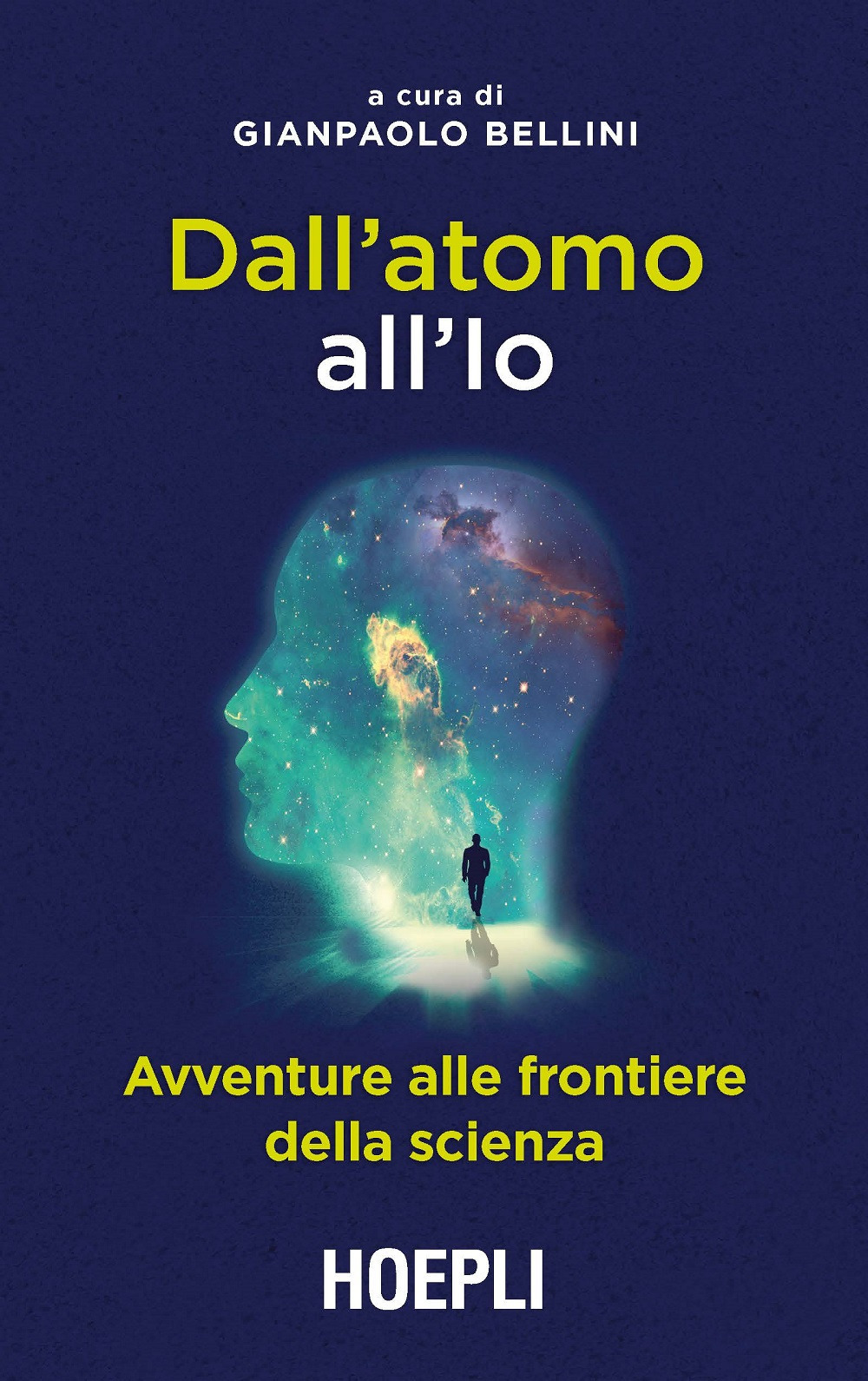Libro Dall'atomo all'Io. Avventure alle frontiere della scienza di  - ean 9788820379117 - Hoepli