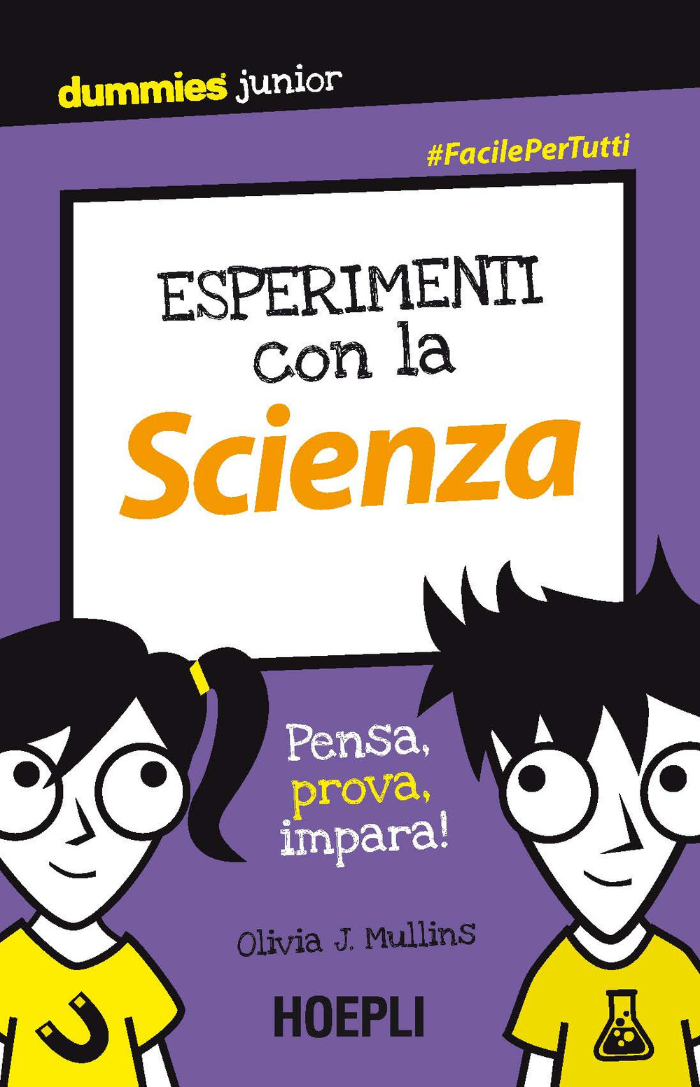 Libro Esperimenti con la scienza. Pensa