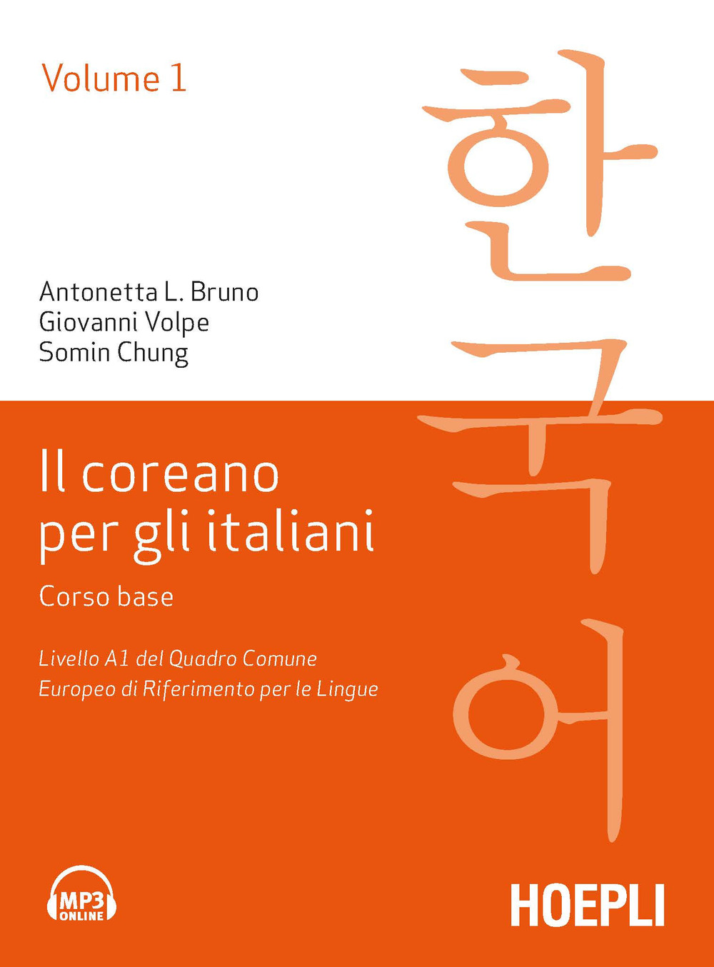 Libro coreano per italiani di Antonetta Lucia Bruno; Giovanni Volpe; Somin Chung - ean 9788820385408 - Hoepli