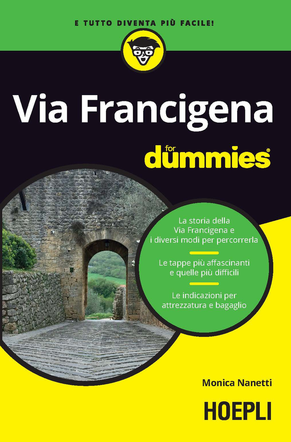 Libro Via Francigena For Dummies di Monica Nanetti - ean 9788820389369 - Hoepli