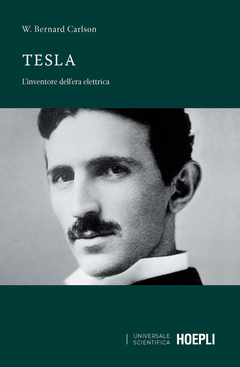 Libro Tesla. L'inventore dell'era elettrica di W. Bernard Carlson - ean 9788820389413 - Hoepli