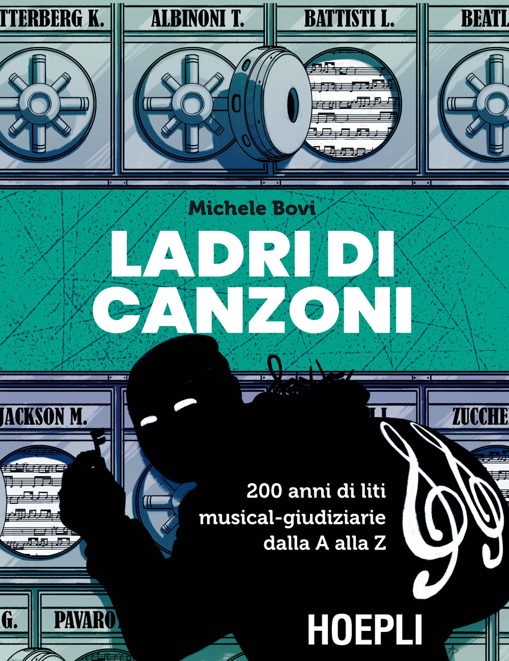 Libro Ladri di canzoni. 200 anni di liti musical-giudiziarie dalla A alla Z di Michele Bovi - ean 9788820390440 - Hoepli