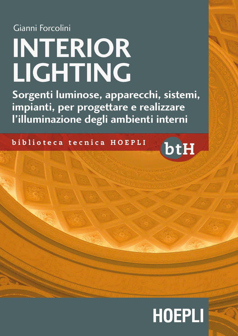 Libro Interior lighting. Sorgenti luminose