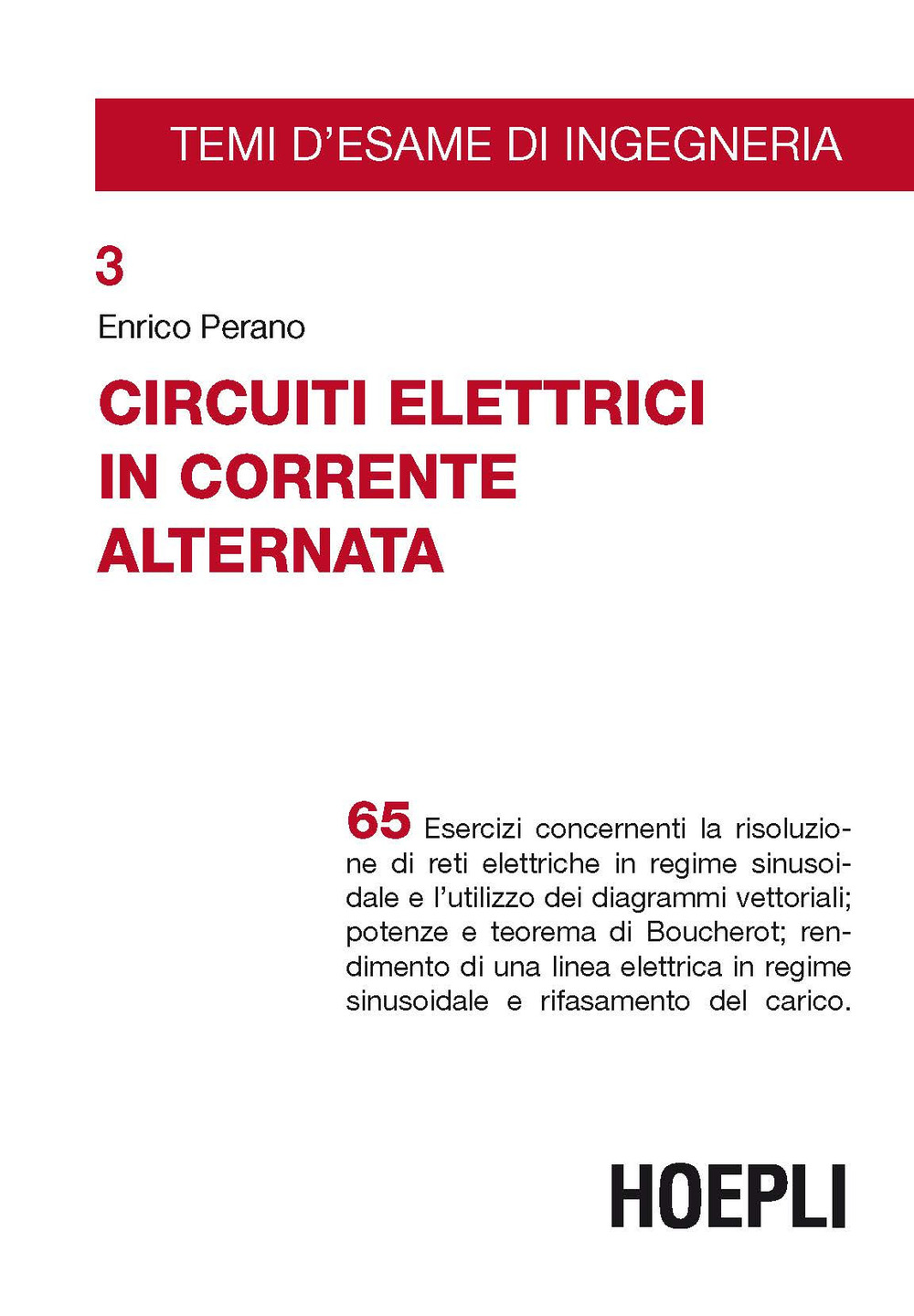 Libro Circuiti elettrici in corrente alternata di Enrico Perano - ean 9788820391478 - Hoepli