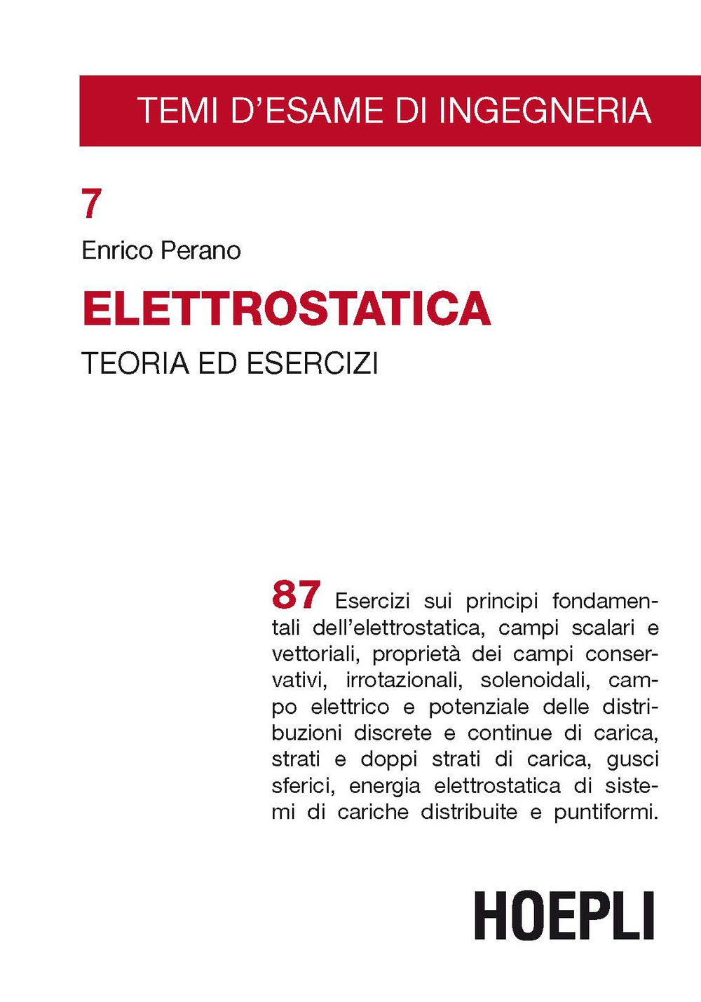 Libro Elettrostatica. Teoria ed esercizi di Enrico Perano - ean 9788820391515 - Hoepli