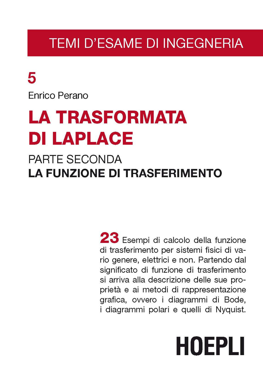 Libro trasformata di Laplace di Enrico Perano - ean 9788820391546 - Hoepli