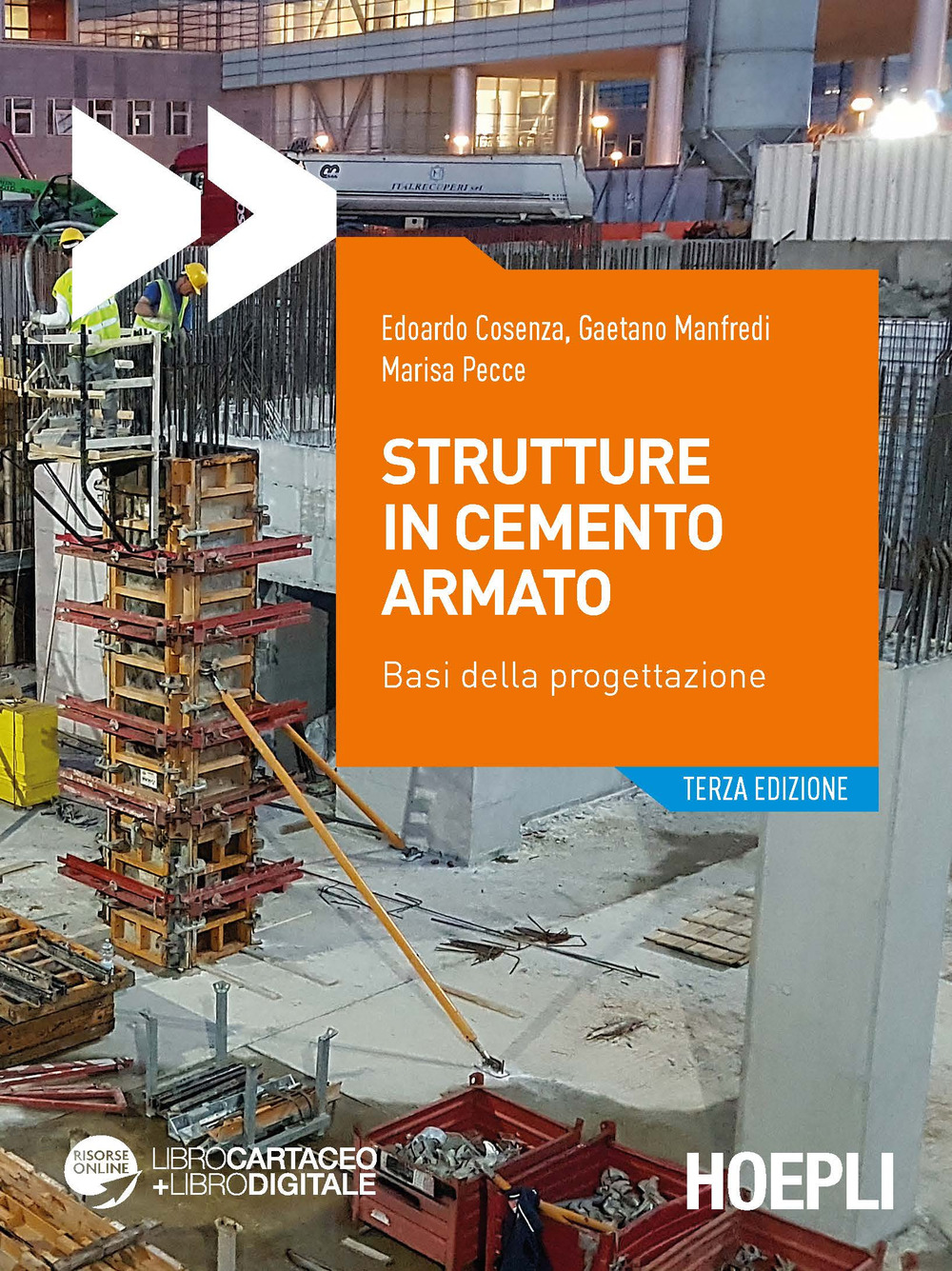 Libro Strutture in cemento armato. Basi della progettazione di Edoardo Cosenza; Gaetano Manfredi; Marisa Pecce - ean 9788820391621 - Hoepli