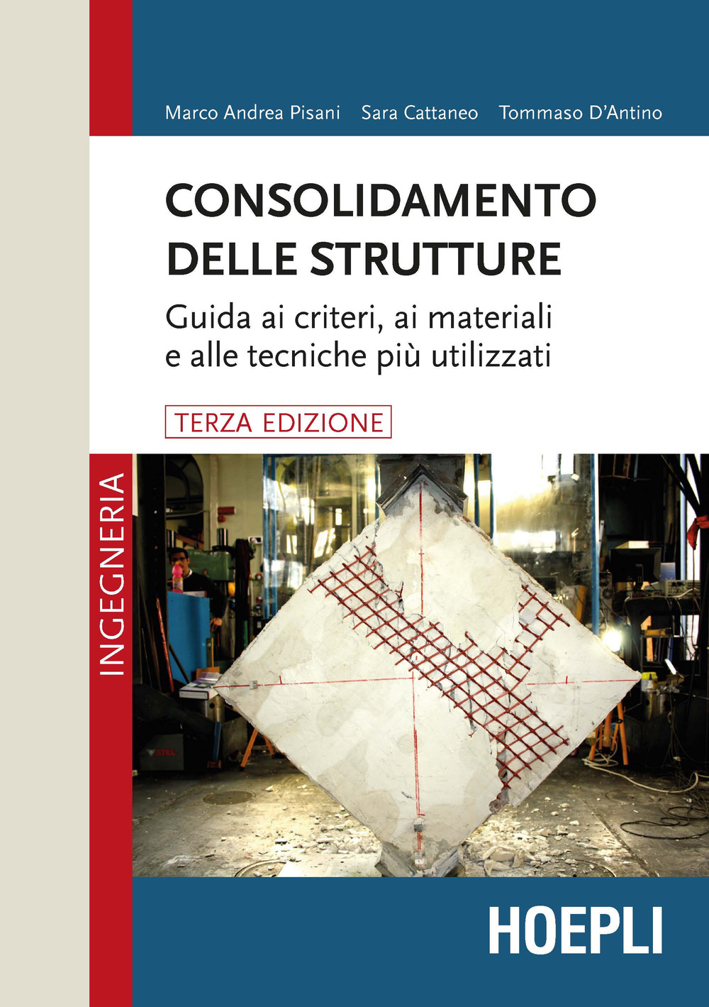 Libro Consolidamento delle strutture. Guida ai criteri