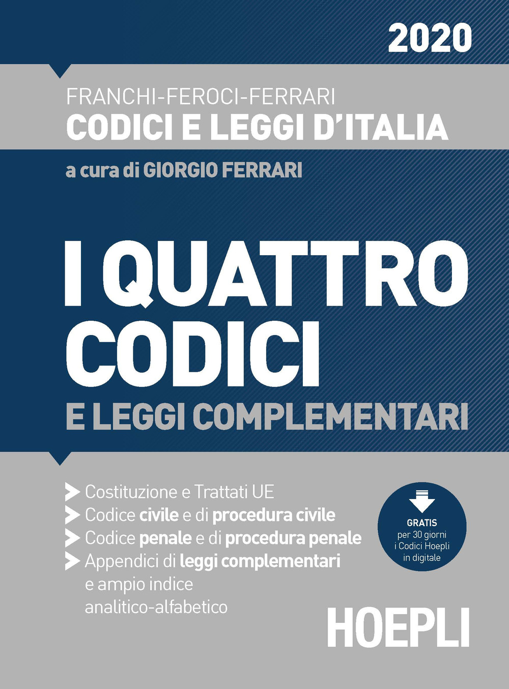 Libro quattro codici e leggi complementari 2020 di Luigi Franchi; Virgilio Feroci; Santo Ferrari - ean 9788820391843 - Hoepli