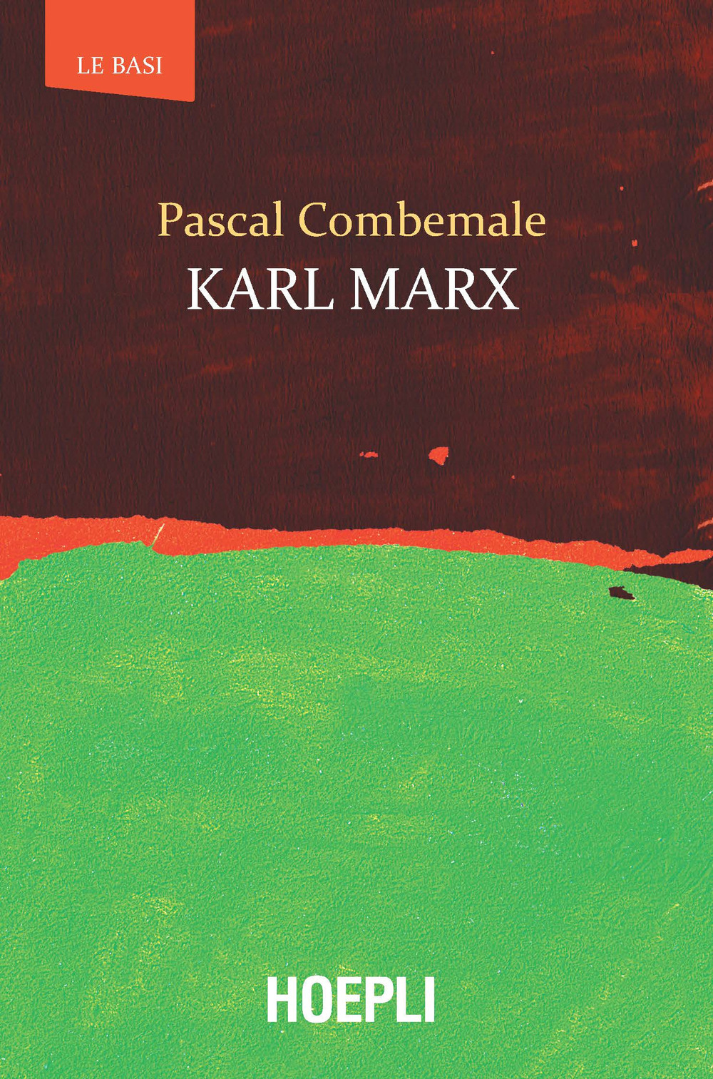 Libro Karl Marx di Pascal Combemale - ean 9788820392314 - Hoepli