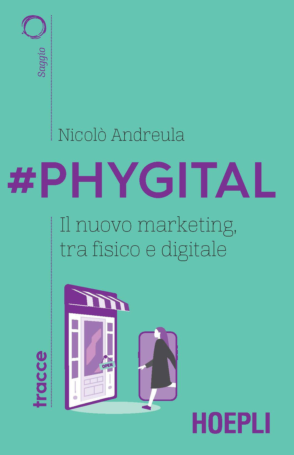 Libro #Phygital. Il nuovo marketing