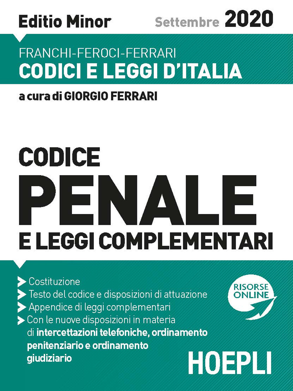 Libro Codice penale e leggi complementari. Ediz. minore di Luigi Franchi; Virgilio Feroci; Santo Ferrari - ean 9788820395544 - Hoepli