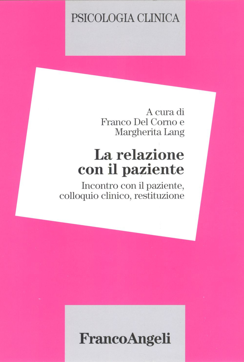 Libro Psicologia clinica di  - ean 9788820495268 - Franco Angeli