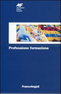 Libro Professione formazione di  - ean 9788820498191 - Franco Angeli