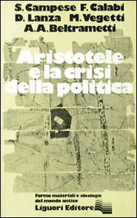 Libro Aristotele e la crisi della politica di  - ean 9788820700010 - Liguori
