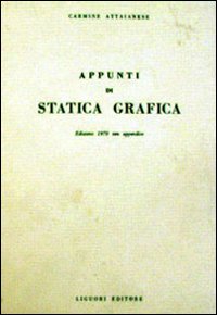 Libro Appunti di statica grafica di Carmine Attaianese - ean 9788820700416 - Liguori