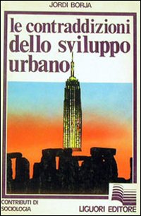 Libro contraddizioni dello sviluppo urbano di Jordi Borja - ean 9788820700829 - Liguori