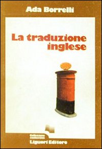 Libro traduzione in inglese di Ada Borrelli - ean 9788820700836 - Liguori
